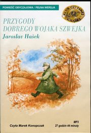 Przygody dobrego wojaka Szwejka, Jaroslav Haek