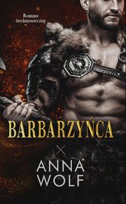 Barbarzyca, Anna Wolf