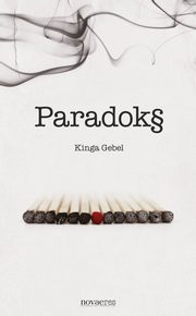 Paradoks, Kinga Gebel