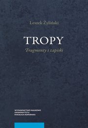 Tropy. Fragmenty i zapiski, Leszek yliski