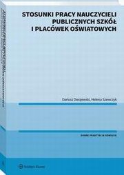 Stosunki pracy nauczycieli publicznych szk i placwek owiatowych, Helena Szewczyk, Dariusz Dwojewski