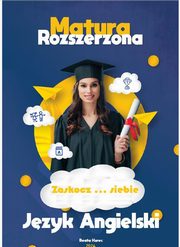 Matura rozszerzona z jzyka angielskiego. Zaskocz... siebie., Beata Kurec
