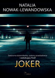 JOKER, Natalia Nowak-Lewandowska