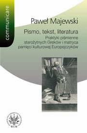 Pismo, tekst, literatura, Pawe Majewski