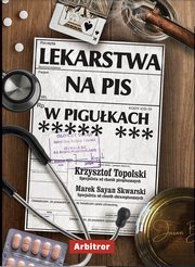 Lekarstwa na PiS w pigukach, Krzysztof Topolski
