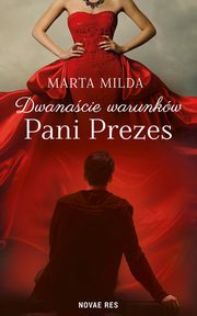 Dwanacie warunkw Pani Prezes, Marta Milda