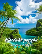 Placwka postpu. An Outpost of Progress, Joseph Conrad