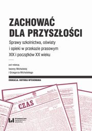 ksiazka tytu: Zachowa dla przyszoci autor: 