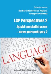 ksiazka tytu: LSP Perspectives 2. Jzyki specjalistyczne - nowe perspektywy 2 - Zastosowanie derywacji afektywnej we woskim jzyku owieckim autor: 