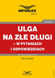 Ulga na ze dugi ? w pytaniach i odpowiedziach, Marcin Jasiski