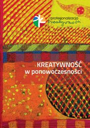 Kreatywno w ponowoczesnoci, 