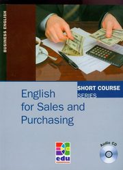 ksiazka tytu: English for Sales and Purchasing autor: Lothar Gutjahr, Sean Mahoney