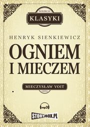 Ogniem i mieczem, Henryk Sienkiewicz