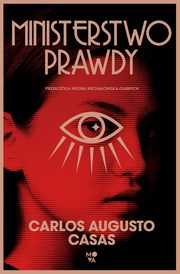 Ministerstwo Prawdy, Carlos Augusto Casas