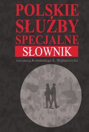 Polskie suby specjalne Sownik, Konstanty Adam Wojtaszczyk