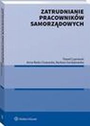 Zatrudnianie pracownikw samorzdowych, Pawe Czarnecki, Anna Reda-Ciszewska, Barbara Surdykowska