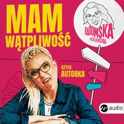 Mam wtpliwo, Aleksandra Radomska