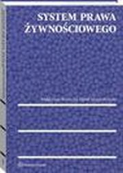 System prawa ywnociowego, Pawe Wojciechowski, Magorzata Korzycka