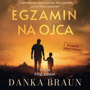 Egzamin na ojca, Danka Braun