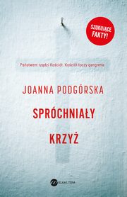 Sprchniay krzy, Joanna Podgrska