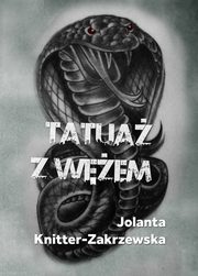 Tatua z wem, Jolanta Knitter-Zakrzewska