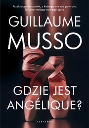 GDZIE JEST ANGLIQUE?, Guillaume Musso