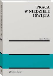 Praca w niedziele i wita, Jakub Rumian