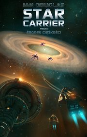 Star Carrier: rodek cikoci, Ian Douglas