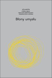 Bony umysu, Jolanta Brach-Czaina