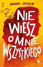 Nie wiesz o mnie wszystkiego, Joanna Jagieo