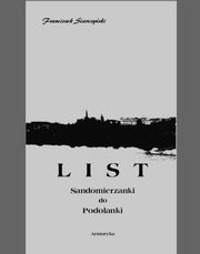 List Sandomierzanki do Podolanki, Franciszek Siarczyski
