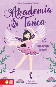 Akademia Taca. Srebrzysty abd, Aniela Cholewiska-Szkolik