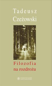 Filozofia na rozdrou, Tadeusz Czeowski