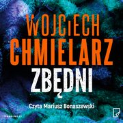 Zbdni, Wojciech Chmielarz
