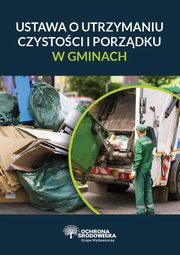 Ustawa o utrzymaniu czystoci i porzdku w gminach, Praca zbiorowa