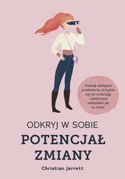 Odkryj w sobie potencja zmiany, Christian Jarrett