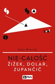 Nie-cao. iek, Dolar, Zupani, Kuba Mikurda