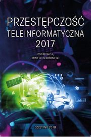 Przestpczo teleinformatyczna 2017, 