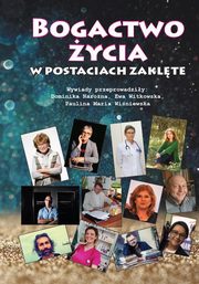 Bogactwo ycia w postaciach zaklte /e-book/, autor zbiorowy