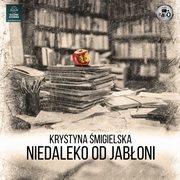 Niedaleko od jaboni, Krystyna migielska