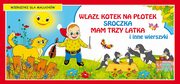 Wlaz kotek na potek Sroczka Mam trzy latka i inne wierszyki Wierszyki dla maluchw, Praca zbiorowa