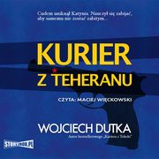 Kurier z Teheranu, Wojciech Dutka