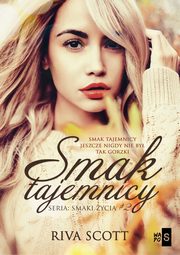 Smak tajemnicy, Riva Scott