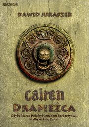 Cairen. Drapieca, Dawid Juraszek