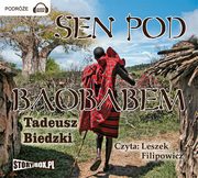 Sen pod Baobabem, Tadeusz Biedzki
