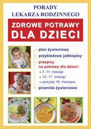 ksiazka tytu: Zdrowe potrawy dla dzieci autor: Monika von Basse