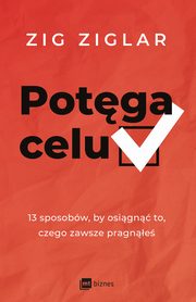 Potga celu, Zig Ziglar