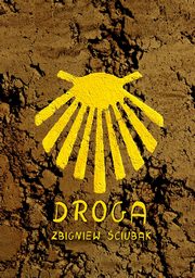 Droga, Zbigniew ciubak