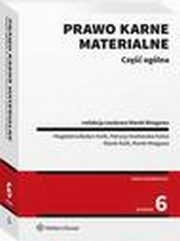 Prawo karne materialne. Cz oglna, Patrycja Kozowska-Kalisz, Marek Mozgawa, Magdalena Budyn-Kulik, Marek Kulik