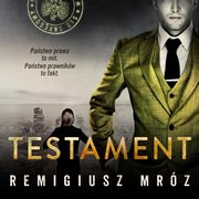 Testament. Joanna Chyka. Tom 7, Remigiusz Mrz